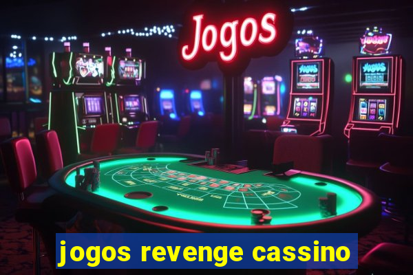 jogos revenge cassino